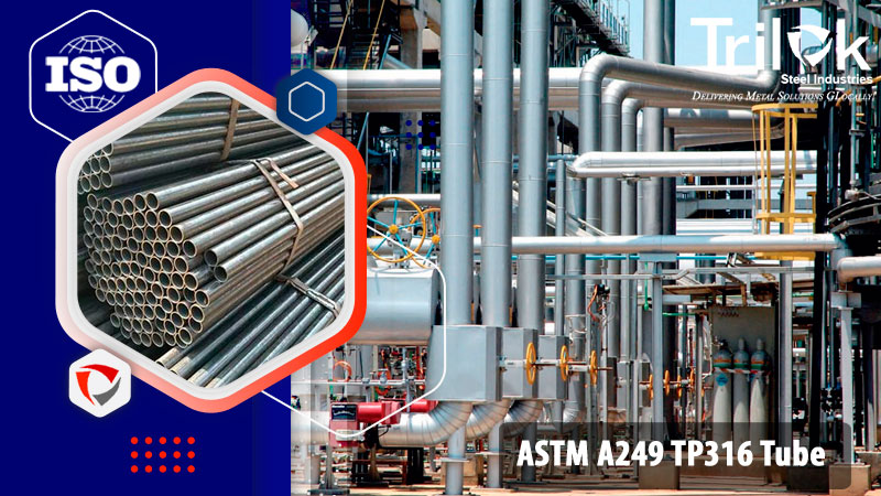 ASTM A249 TP316 Tube