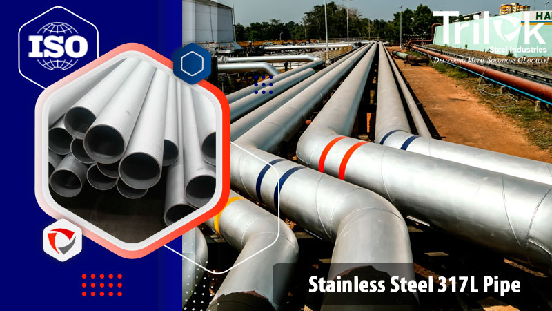 Stainless Steel 317L Pipe Stainless Steel 317L Pipe