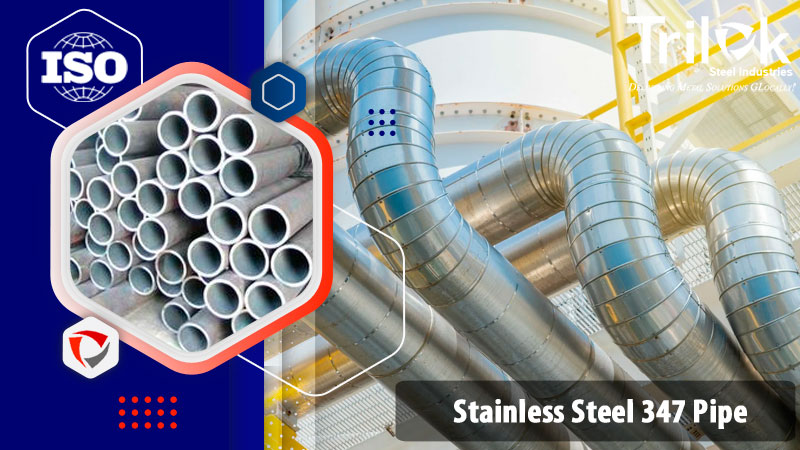 Stainless Steel 347 Pipe