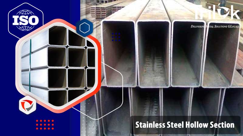 Stainless Steel Hollow Section Stainless Steel Hollow Section